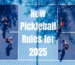 what are the rules of pickleball